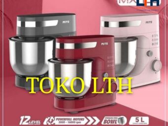 MITO STAND MIXER MX100 5 LITER / MIXER KOM COM DUDUK MX 100 5L GARANSI