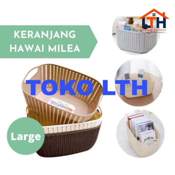 1-1486-1.jpg HAWAII MILEA 6701 LARGE KERANJANG SERBAGUNA WADAH BOX PARCEL HAMPERS MULTIPURPOSE